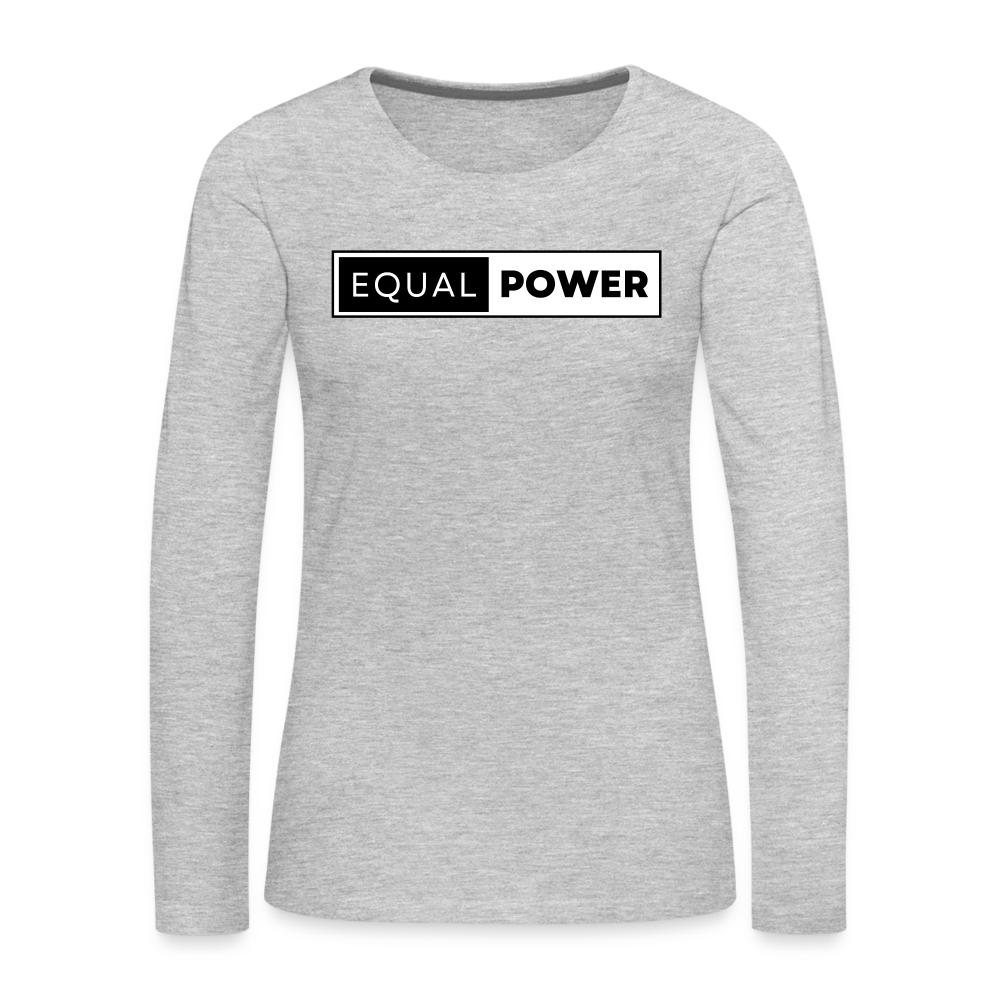 Equal Power T-Shirt - Women Long Sleeve - EP-Black - heather gray