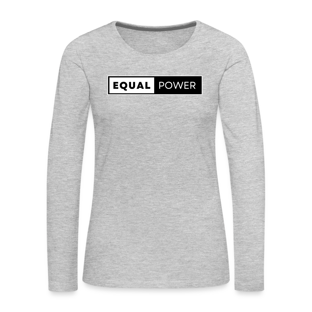 Equal Power T-Shirt - Women Long Sleeve - EP-White - heather gray