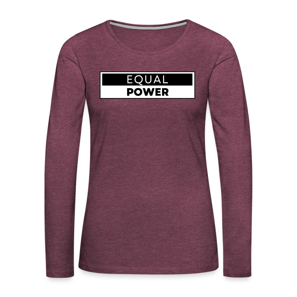 Equal Power T-Shirt - Women Long Sleeve - EPV-Black - heather burgundy