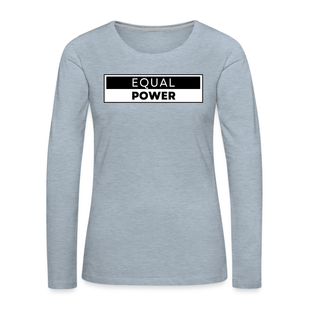 Equal Power T-Shirt - Women Long Sleeve - EPV-Black - heather ice blue